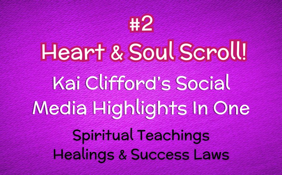 Heart and Soul Scroll 2: Kai’s Teaching Highlights